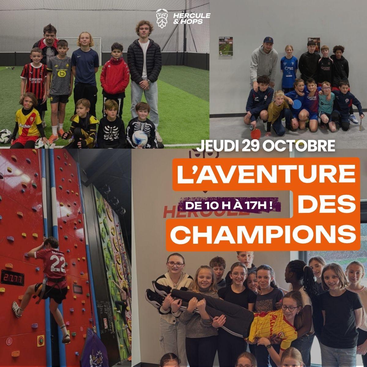 L&rsquo;aventure des champions – 29 octobre